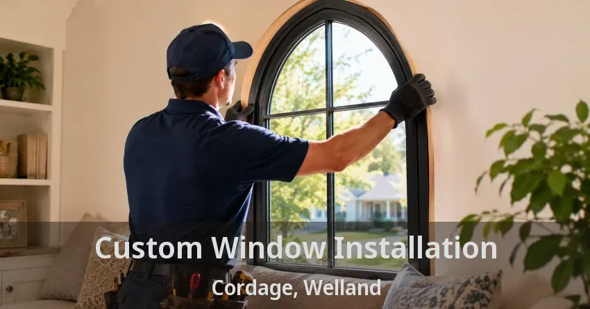 Custom Window Installation Cordage, Welland - ON
