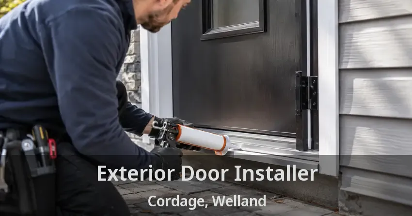 Exterior Door Installer Cordage, Welland - ON