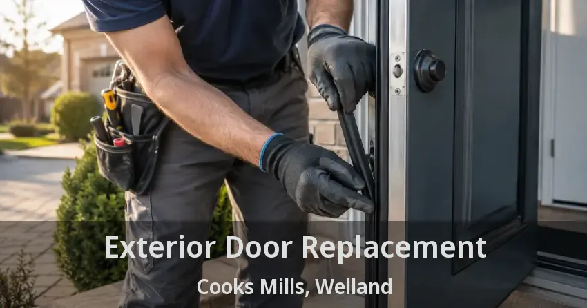 Exterior Door Replacement Cooks Mills, Welland - ON