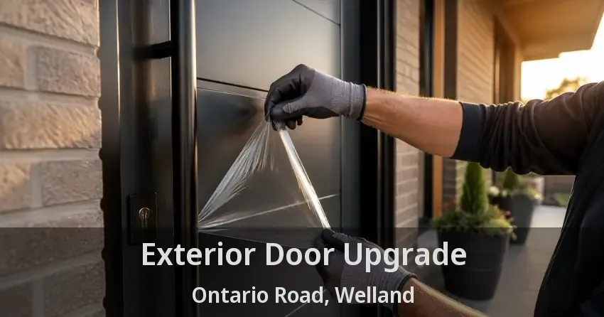 Exterior Door Upgrade Ontario Road, Welland - ON