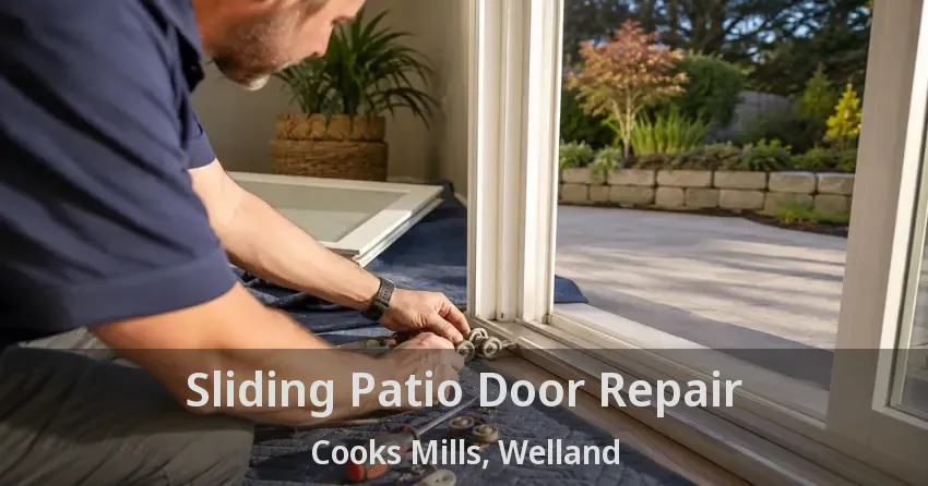 Sliding Patio Door Repair Cooks Mills, Welland - ON
